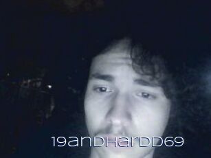 19andhardd69