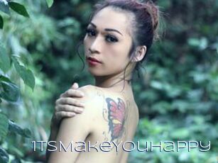 1TsMakeYouHappy