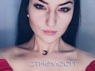 2TheMoon