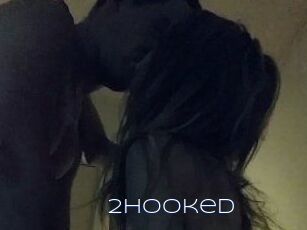 2hooked