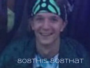 808this_808that