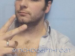 9inchDeepthroat