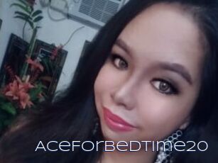 AceForBedTime20
