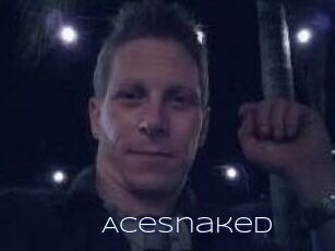 Acesnaked