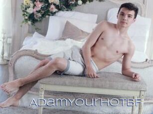 AdamYourHotBF