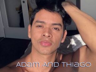 Adam_And_Thiago