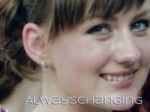 AlwaysChanging