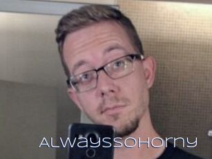 AlwaysSoHorny