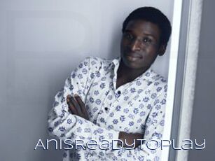 AnisReadyToPlay