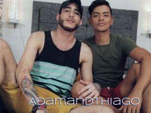 Adamandthiago