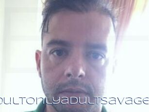 Adultonlyadultsavage