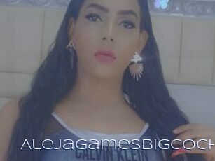 AlejaGamesBigCock