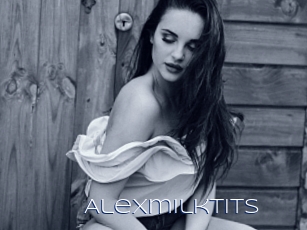Alexmilktits