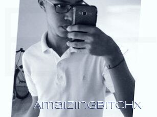 Amaizingbitchx