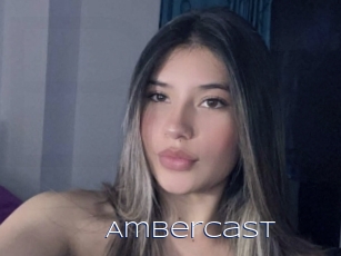 Ambercast