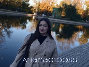 Arianacrooss
