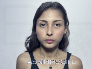 Askinnygirl