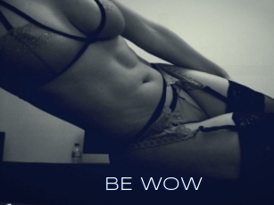 BE_WOW