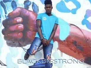 BLACKBIGSTRONG