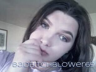 Badbitchblower69