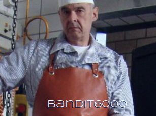 Bandit6000