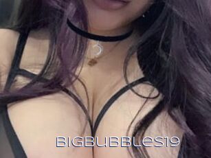 BigBubbles19
