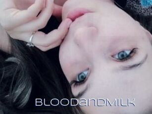 BloodandMilk