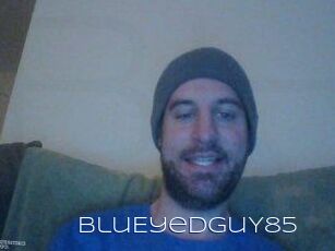 BluEyedGuY85