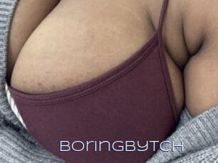 BoringBytch