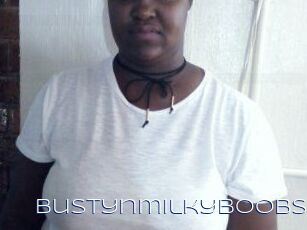 Bustynmilkyboobs