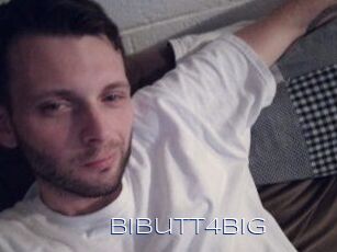 Bibutt4big