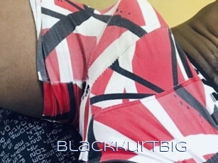 Blackkurtbig