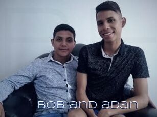 Bob_and_adan