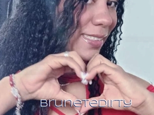 Brunetedirty