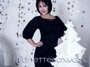 Brunettefoxygirl
