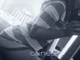 Caineee