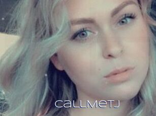 CallMeTJ