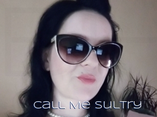Call_Me_Sultry