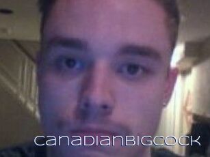 CanadianBigCock