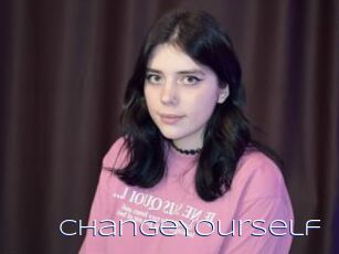 ChangeYourself