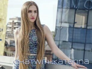 ChatWithKaterina