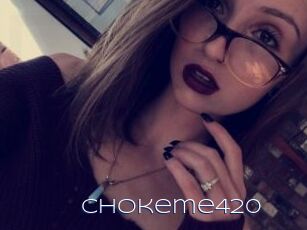 Chokeme420