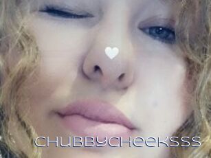 ChubbyCheeksss