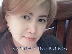 Come2meHoney