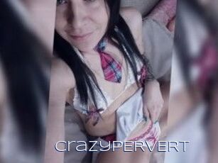 CrazyPERVERT