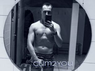 Cum2You