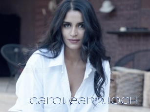 Caroleandjoch