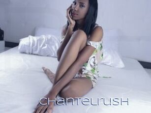 Chantelrush