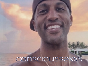 Conscioussexxx