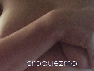 Croquezmoi